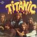 Titanic. - Titanic (ballad Of A Rock'n Loser)