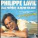 Philippe Lavil - Elle Préfère L'amour En Mer