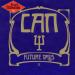 Can - Future Days