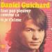 Guichard Daniel - Faut Pas Pleurer Comme Ca / Si Je T'aime