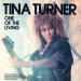 Tina Turner - One Of The Living