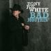 White Tony Joe (2018) - Bad Mouthin'