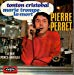 Pierre Perret - Tonton Cristobal / La Rue Perce-oreille / Marie Trompe-la-mort / Les Seins
