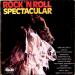Artiste Inconnu - Rock 'n Roll Spectacular