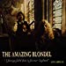 Amazing Blondel - A Foreign Field That Is Forever England - Live Abroad By Amazing Blondel