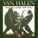 Van Halen - And The Cradle Will Rock / Loss Of Control