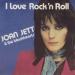 Joan Jett & Blackhearts - I Love Rock'n Roll / Love Is Pain