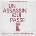 Jean Pierre Mas - Un Assassin Qui Passe