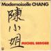 Berger, Michel - Mademoiselle Chang / Antoine