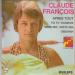François Claude - Après Tout / Toit Tu Voudrais / Serre-moi, Griffe-moi / Déborah