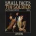 Small Faces (the) N°  11 - Tin Soldier / I Feel Much Better