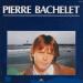 Pierre Bachelet - Bachelet