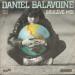 Balavoine, Daniel - Soulève-moi / L'amour Gardé Secret