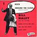 Bill Haley And  His Comets - Around The Clock