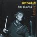 Tony Allen - A Tribune To Art Blakey And The Jazz Messengers