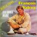 Valéry François - Elle Danse Marie / Comme J'ai Envie D'etre Avec Toi