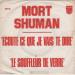 Shuman Mort - Ecoute Ce Que Je Vais Te Dire / Le Souffleur De Verre