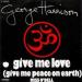 Harrison George (george Harrison) - Give Me Love / Miss O'dell