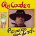 Cooder Ry (1974) - Paradise And Lunch