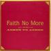 Faith No More - Ashes To Ashes