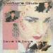 Culture Club - Love Is Love