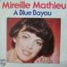 Mireille Mathieu - A Blue Bayou