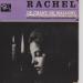 Rachel - Le Chant De Mallory