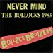 The Bollock Brothers - Never Mind The Bollocks 1983