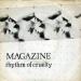Magazine - Rhythm Of Cruelty