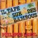 Lavil Philippe - Il Tape Sur Des Bambous