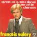 François Valery - U'est-ce Qu'on A Dansé Sur Cette Chanson