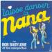 Bob Babylone - Laisse Danser La Nana