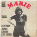 Marie - Il Ne Faut Jamais Sourire D'un Enfant / Soleil