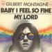 Gilbert Montagne - Baby I Feel So Fine
