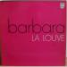 Barbara - La Louve