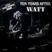 Ten Years After - Watt