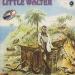Little Walter - Chicago Golden Years Vol.1