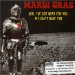 Mardi Gras - Girl I've Got News For You
