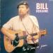 Bill Deraime - Plus La Peine De Frimer