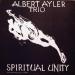 Albert Ayler - Spiritual Unity