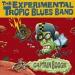 The Experimental Tropic Blues Band - Captain Boogie