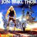 Jon Mikl Thor - Recruits Wild In The Streets