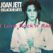 Jett, Joan, & The Blackhearts - I Love Rock'n Roll / The French Song