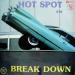 Hot Spot - Break Down