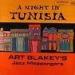 Art Blakey's Jazz Messengers - A Night In Tunisia
