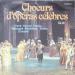 Choeurs D ' Opéras Célèbres - Choeurs D Opéras Célèbres Vol 3