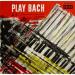 Jacques Loussier - Play Bach Vol.1