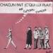 CHAGRIN D'AMOUR - CHACUN FAIT