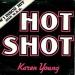Karen Young - Hot Shot