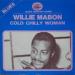 Mabon Willie - Cold Chilly Woman